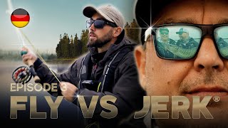 FLY VS JERK 15  Episode 3 Deutsche untertitel [upl. by Nuoras]