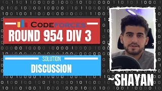 Codeforces Round 954 Div 3 Solution Discussion with Shayan [upl. by Kazimir]