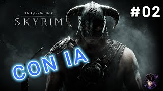 Skyrim con IA 02  Llegamos a Carrera Blanca  Gameplay Español [upl. by Nettle]