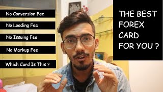 The Best Forex Card For You  Must Watch Video For Tourists And International Students [upl. by Chee847]