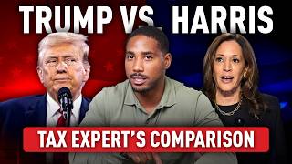 Tax Expert Compares Trump and Harris Tax Plans FULL DETAILS [upl. by Grant]