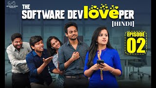 The Software DevLOVEper Hindi  Ep  2  Shanmukh Jaswanth  Vaishnavi  Epictize Media  Infinitum [upl. by Teresina]