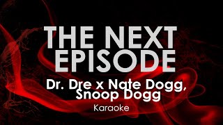 The Next Episode  Dr Dre feat Nate Dogg Snoop Dogg [upl. by Lucey]