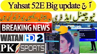 New channel on yahsat 52E latest update ku band satellite information today [upl. by Yorgos202]