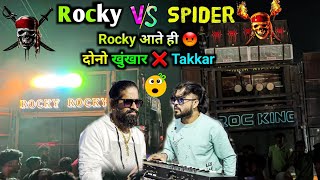 Rocky vs Rocking Spider  Rocky आते ही 😡 दोनो खुंखार ❌️ Takkar 😱 17112024 AtVankal [upl. by Kcered]