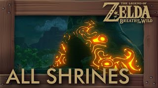 Zelda Breath of the Wild  All Shrine Locations [upl. by Cristabel]