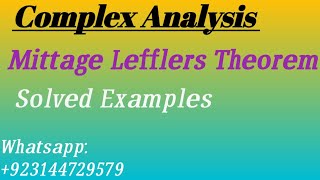 Examples of Mittag Lefflers Expansion Theorem in Compex Analysis [upl. by Frankie]