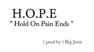 Colicchie quot HOPE quot Hold On Pain Ends [upl. by Anier]