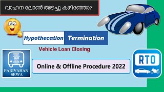 Hypothecation Termination  Vehicle Loan Closing  Online amp Offline steps 2022 Rules  Parivahan [upl. by Gotthard]