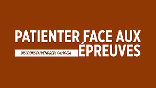 PATIENTER FACE AUX ÉPREUVES [upl. by Ahswat]