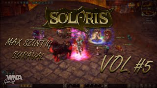 Solaris  Max szintig Surával Vol5 ft WoHoo [upl. by Naoma623]