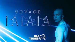 VOYAGE  LA LA LA LYRICS VIDEO [upl. by Hurley]