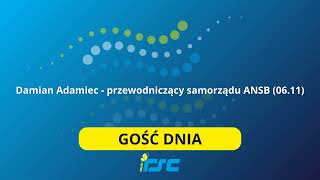 Gość dnia Damian Adamiec  przewodniczący samorządu ANSB 0611 [upl. by Ardnama]