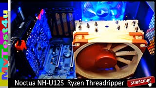 Noctua NHU12S TR4SP3 im Test mit Ryzen 1950x [upl. by Eedyah919]