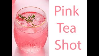 Pink Tea Shot  How to make Pink Tea Shot at Home [upl. by Descombes116]