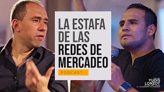 La Estafa de las Redes de Mercadeo  Yudis Lonzoy y Norman Cornejo [upl. by Kieran852]