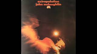 John McLaughlin  Extrapolation 13 [upl. by Chris506]