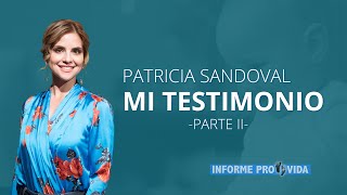 Informe Provida Patricia Sandoval Mi Testimonio II 040222 [upl. by Benoit958]