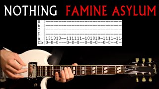 Nothing Famine Asylum Guitar Lesson  Guitar Tab  Guitar Tabs  Guitar Chords  Guitar Cover [upl. by Leroi]