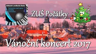 Vánoční koncert 2017  ZUŠ Počátky [upl. by Dyanna]