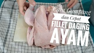 Cara fillet ayam [upl. by Ariaz]