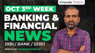 OCT 3rd WEEK  BANKING amp FINANCIAL NEWS RBIBANKSEBI  SESSION BY MAHENDRAVARMAN [upl. by Ecyla831]