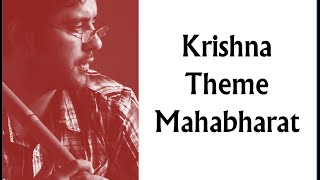 Mahabharata amp Krishna Theme on Flute by Harsh Dave [upl. by Imefulo]