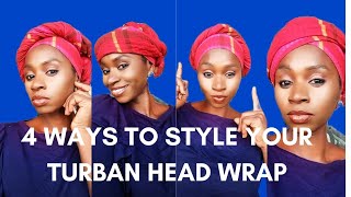 4 Ways To Style Your Turban Head Wrap [upl. by Londoner]