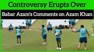 Controversy Erupts Over Babar Azams Comments on Azam Khan  T20 World Cup 2024 [upl. by Nevil]