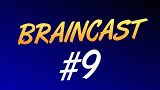 Braincast 9  Новые Рубрики Планы на 2016 Год [upl. by Elyc258]