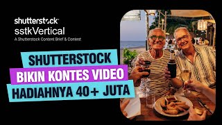 Lomba Video Di Shutterstock Hadiahnya 40 Juta Lebih  Shutterstock Indonesia [upl. by Zippora118]