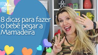 8 DICAS PARA O BEBÊ PEGAR MAMADEIRA e 5 opções diferentes para oferecer o leite materno ou fórmula [upl. by Ekud]