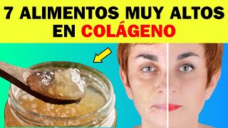 🌟 7 Alimentos Muy Altos en Colágeno Que Te Harán Rejuvenecer [upl. by Linnie]