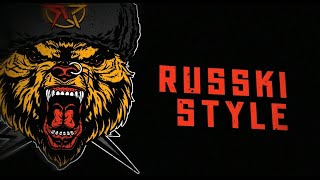 RUSSKAJA  Russki Style Official Lyric Video [upl. by Aimaj]