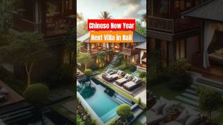 VILLA BALI FOR CHINESE NEW YEAR 2025 CELEBRATION villa balivillas baliholidayvilla villabali [upl. by Nalced]