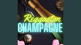 Reggaeton Champagne [upl. by Rehpotsirc]