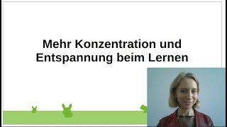 Mehr Konzentration und Entspannung beim Lernen I Deutsch mit Katharina [upl. by Furr]