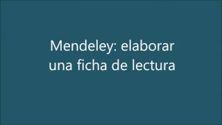 Mendeley elaborar una ficha de lectura [upl. by Crispa]