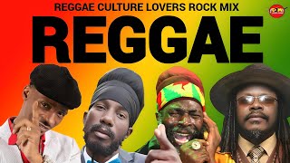 Reggae Mix Reggae Culture Lovers Rock Mix 2024 Sizzla Sanchez Capleton luciano [upl. by Ahsemit]