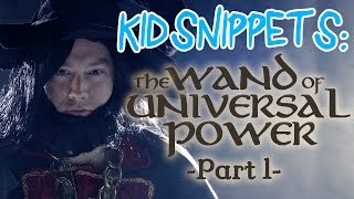 Kid Snippets quotThe Wand of Universal Power Part 1quot Imagined by Kids [upl. by Asserrac783]