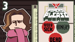 Will our family survive today  Papers Please 3 [upl. by Seraphine]