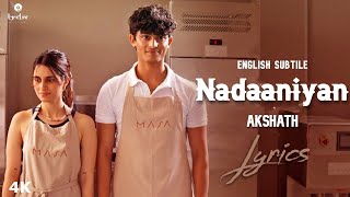 Akshath  Nadaaniyan Lyrics English Translation [upl. by Eslud]