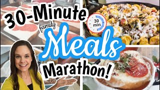 Ultimate 30Minute Dinners Marathon  Quick amp Easy Family Dinner Recipes [upl. by Awuhsoj]