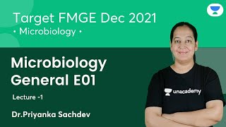 MicrobiologyGeneral E01  L1  Target FMGE Dec 2021  Lets crack NEET PG  Dr Priyanka Sachdev [upl. by Ahsini]