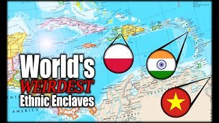 The Worlds Strangest Ethnic Enclaves [upl. by Eidas910]