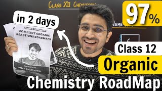 Class 12 Organic Chemistry RoadMaps for Board Exam [upl. by Rubliw]