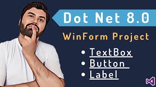 Winform lets explore TextBox Button and Label Dotnet 80 [upl. by Sadnalor]