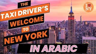 The Taxi drivers welcome to New York in Arabic [upl. by Onaivlis]