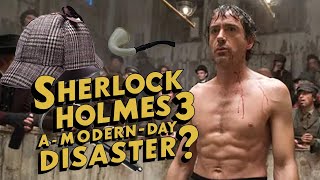 Sherlock Holmes 3 Trailer A ModernDay Disaster [upl. by Dnalhsa]