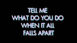 The Veronicas  When It All Falls Apart  Lyrics [upl. by Ramma]